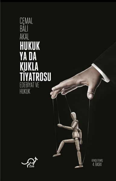 Hukuk Ya Da Kukla Tiyatrosu - Edebiyat Ve Hukuk Cemal Bali Akal