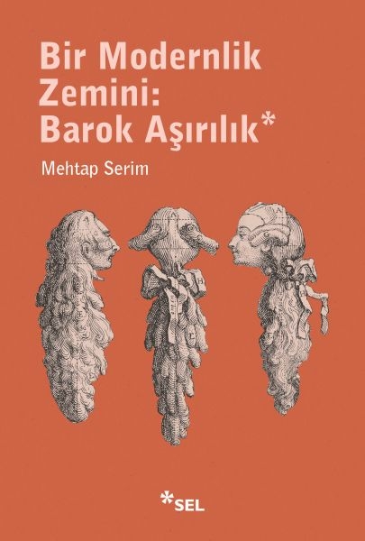 Bir Modernlik Zemini: Barok Aşırılık Mehtap Serim