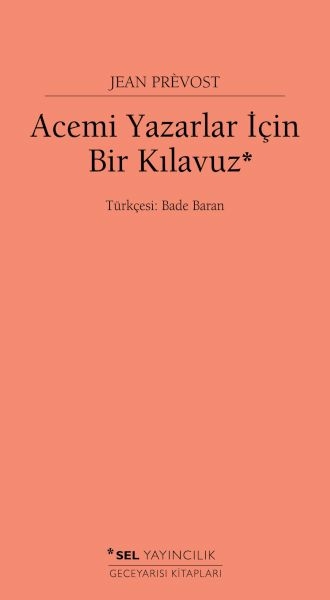 Acemi Yazarlar İçin Bir Kılavuz Jean Prévost