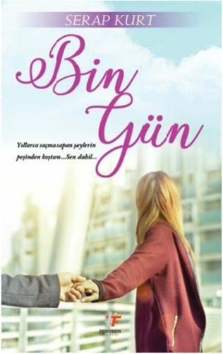 Bin Gün Serap Kurt