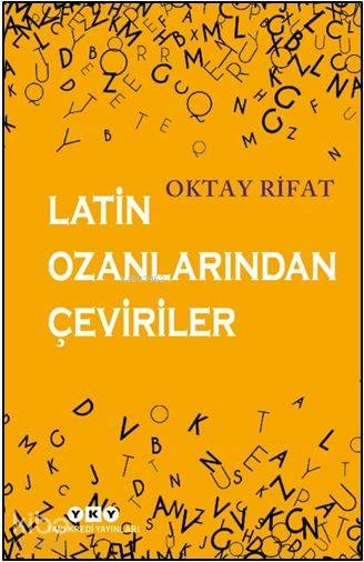 Latin Ozanlarından Çeviriler Oktay Rıfat