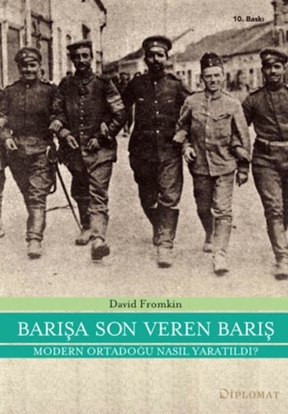 Barışa Son Veren Barış David Fromkin