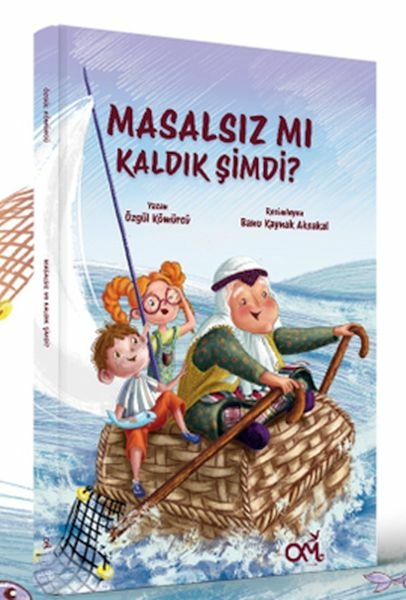 Masalsız Mı Kaldık Şimdi? Özgül Kömürcü