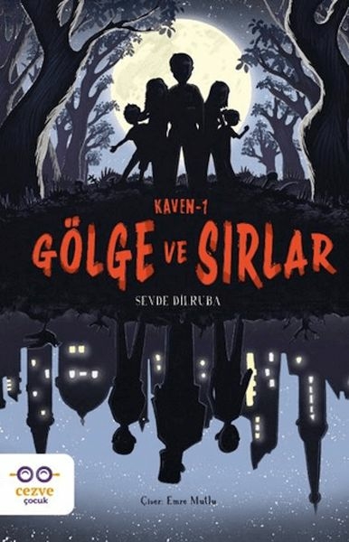 Kaven-1 Gölge Ve Sırlar Sevde Dilruba Ünyeli