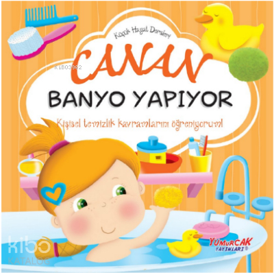 Küçük Hayat Dersleri Canan Banyo Yapıyor