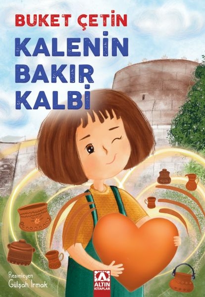 Kalenin Bakır Kalbi Buket Çetin