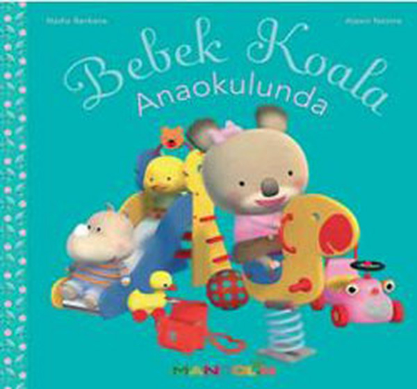 Bebek Koala - Anaokulunda Nadia Berkane