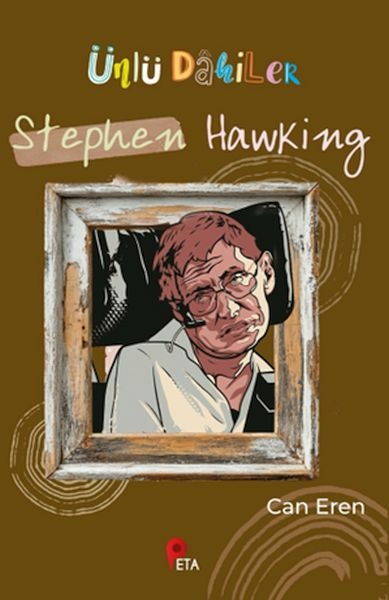 Ünlü Dahiler: Stephen Hawking Can Eren