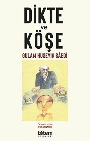 Dikte Ve Köşe Gulam Hüseyin Saedi