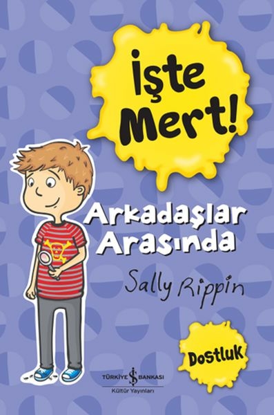 İşte Mert! - Arkadaşlar Arasında - Dostluk Sally Rippin