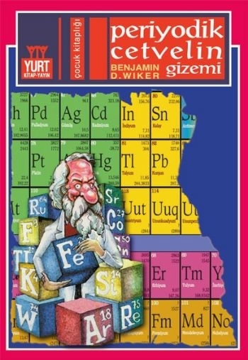 Periyodik Cetvelin Gizemi Benjamin D. Wiker