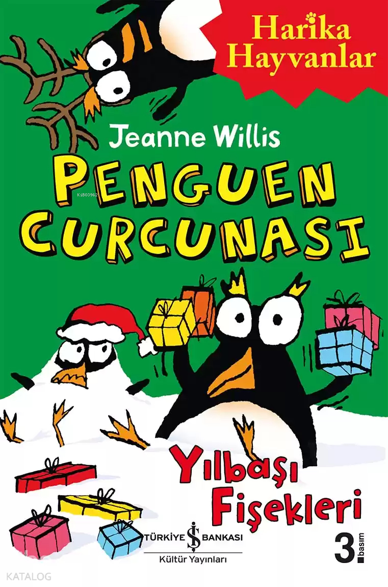 Penguen Curcunası - Yılbaşı Fişekleri Jeanne Willis