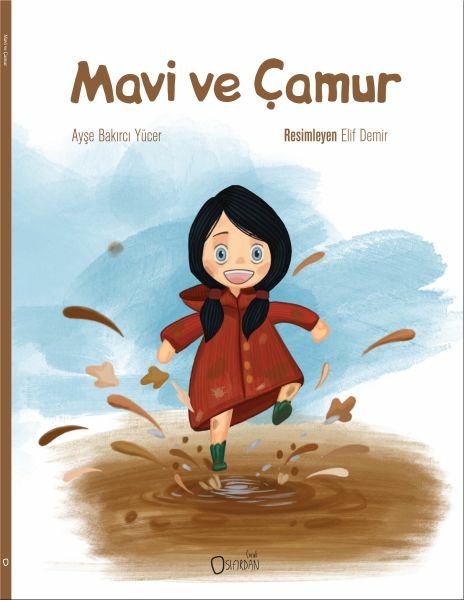 Mavi Ve Çamur Ayşe Bakırcı Yücer