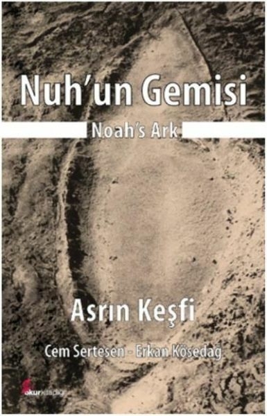 Nuh'un Gemisi - Noah's Ark Cem Sertesen,Erkan Kösedağ