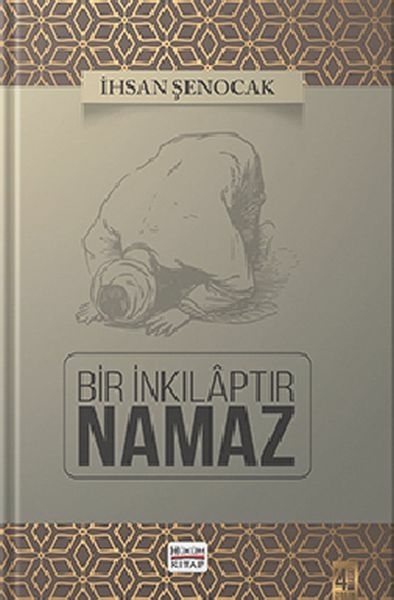 Bir İnkılaptır Namaz İhsan Şenocak