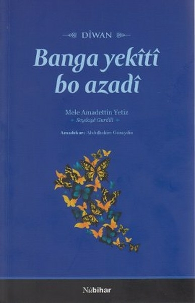 Banga Yekiti Bo Azadi Mele Amadettin Yetiz