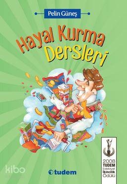 Hayal Kurma Dersleri Pelin Güneş