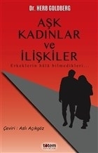 Aşk Kadınlar Ve İlişkiler Herb Goldberg