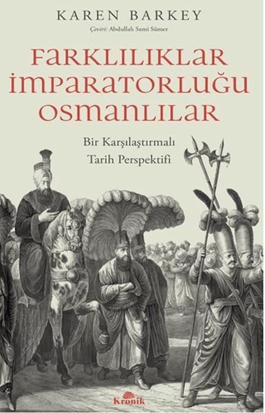 Farklılıklar İmparatorluğu Osmanlılar Karen Barkey