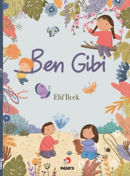 Ben Gibi Elif İlcek
