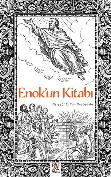 Enok'un Kitabı - Gerçeği Bul'un Önsözüyle Mert Işık