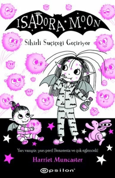Isadora Moon 15 Sihirli Suçiçeği Geçiriyor Harriet Muncaster