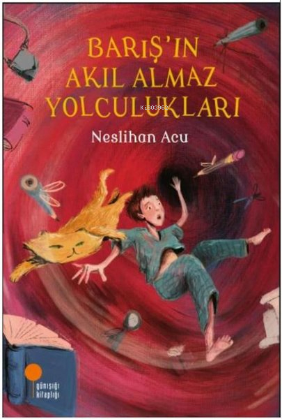 Barış'ın Akıl Almaz Yolculukları Neslihan Acu
