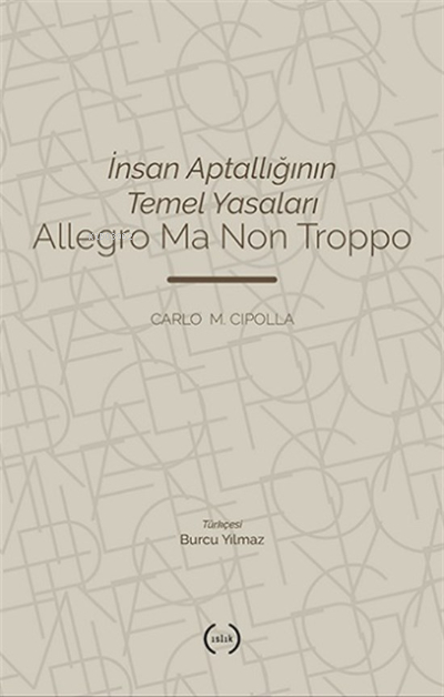 İnsan Aptallığının Temel Yasaları Carlo M. Cipolla