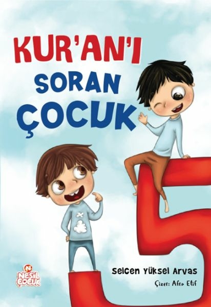 Kur’an’ı Soran Çocuk Selcen Yüksel Arvas