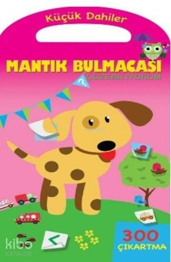 Küçük Dahiler - Mantık Bulmacaları Çözebiliyorum Kolektif