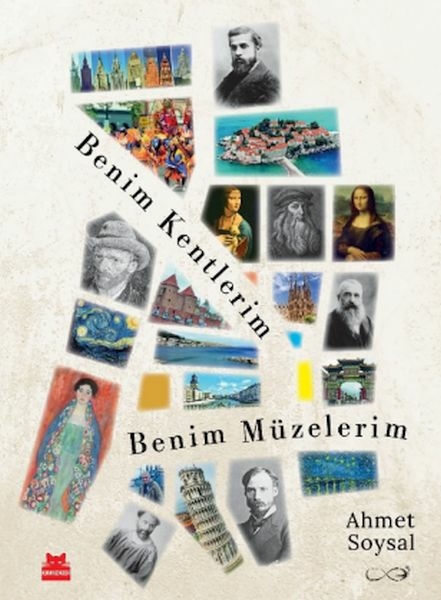 Benim Kentlerim Benim Müzelerim Ahmet Soysal