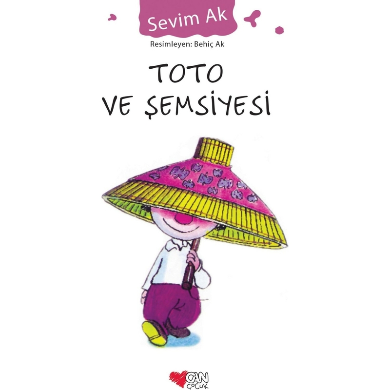 Toto ve Şemsiyesi Sevim Ak