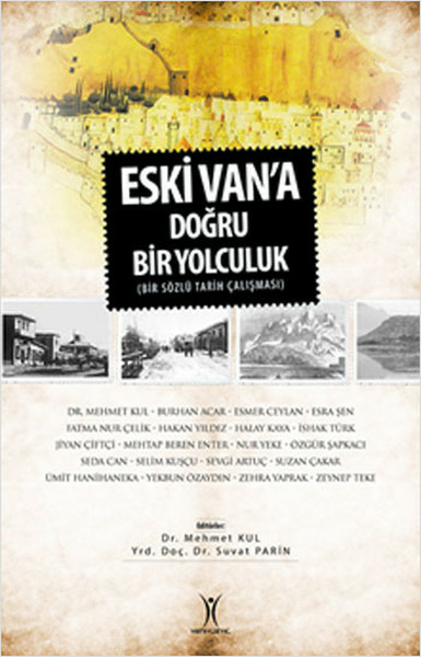 Eski Van'a Doğru Yolculuk Mehmet Kul
