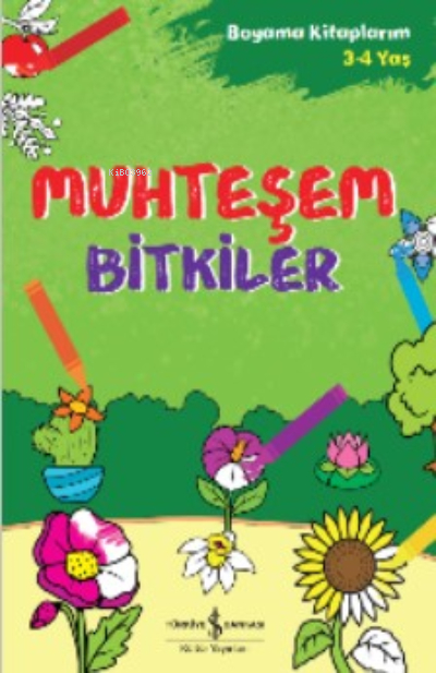 Muhteşem Bitkiler - Boyama Kitaplarım 3 - 4 Yaş Ahu Ayan
