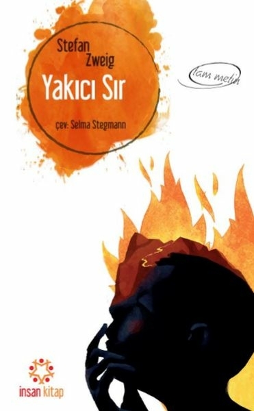 Yakıcı Sır (Tam Metin) Stefan Zweig