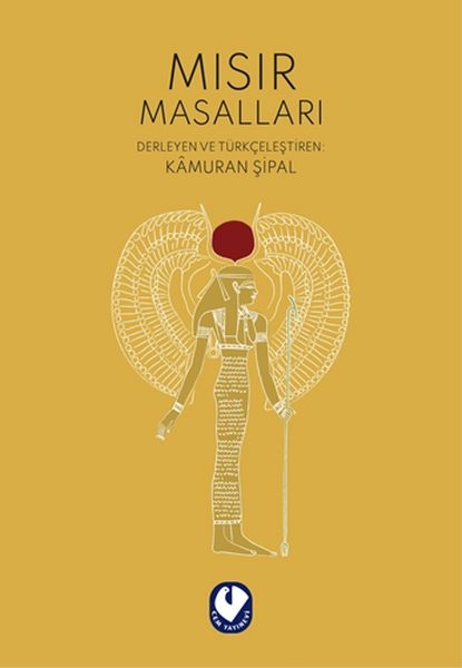 Mısır Masalları Kâmuran Şipal