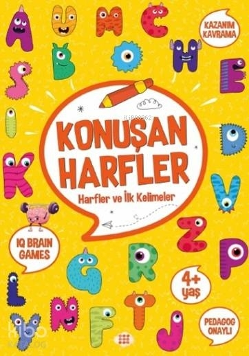 Konuşan Harfler - Harfler ve İlk Kelimeler (4+ Yaş) Kolektıf