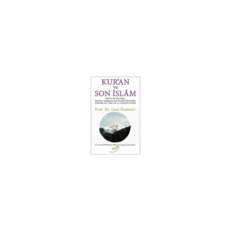 Kur'an ve Son İslam Gazi Özdemir