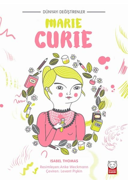 Dünyayı Değiştirenler - Marie Curie Isabel Thomas