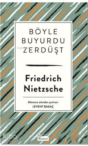 Böyle Buyurdu Zerdüşt (Bez Ciltli) Friedrich Wilhelm Nietzsche