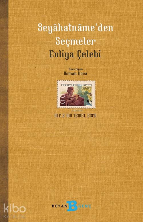 Seyahatname’den Seçmeler Evliya Çelebi