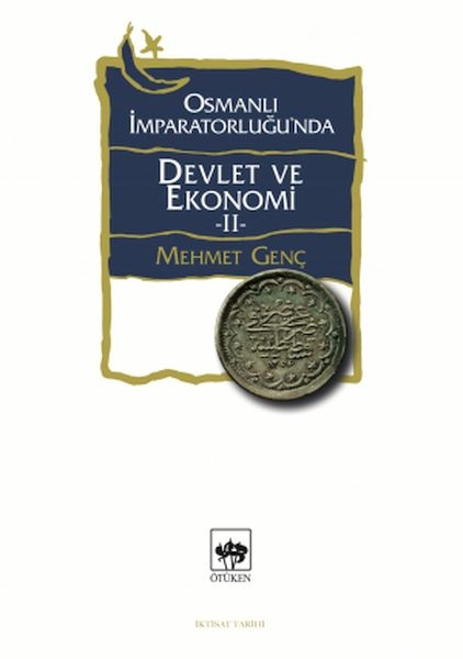 Osmanlı İmparatorluğu'nda Devlet Ve Ekonomi 2 Mehmet Genç