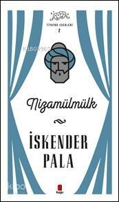 Nizamülmülk - Tiyatro Eserleri 2 - Ciltsiz İskender Pala