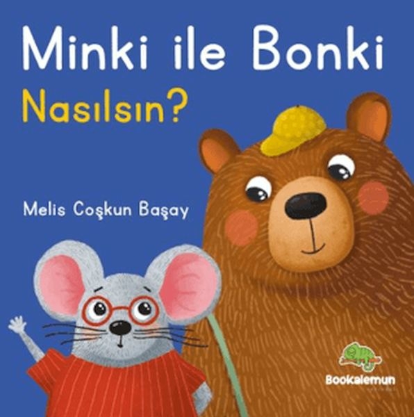 Minki İle Bonki – Nasılsın? Melis Coşkun Başay