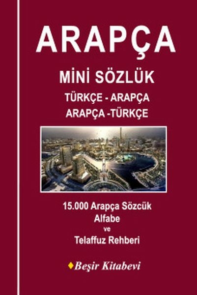 Arapça Mini Sözlük Türkçe Arapça Arapça Türkçe B. Orhan Doğan