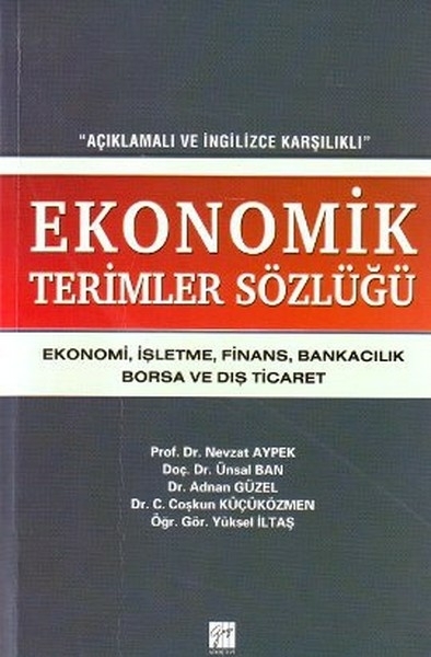Ekonomik Terimler Sözlüğü  Açıklamalı Ve İngilizce Karşılıklı Doç.dr. Nevzat Aypek