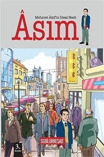 Mehmet Akif'in İdeal Nesli: Asım Fatih Bayhan