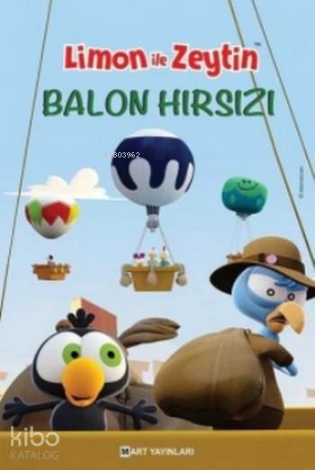 Limon ile Zeytin - Balon Hırsızı Salih Memecan