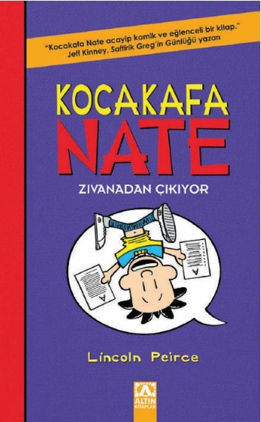 Kocakafa Nate 05 - Zıvanadan Çıkıyor Lincoln Peirce