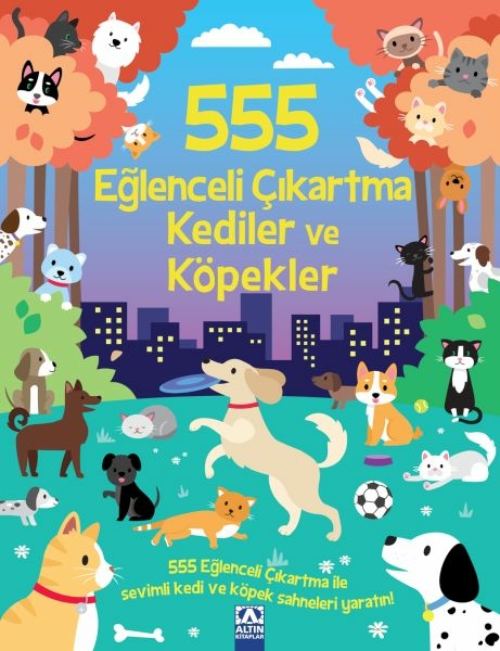 555 Eğlenceli Çıkartma Kediler Ve Köpekler Kolektif